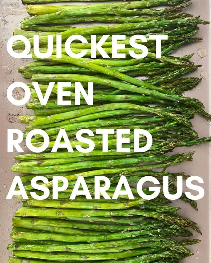 quickest oven roasted asparagus recipe