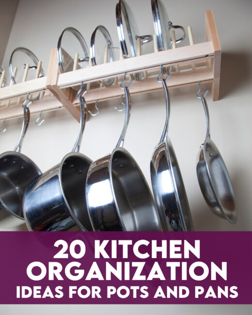 20 Kitchen Organization Ideas For Pots And Pans