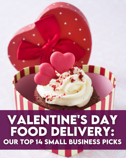 Valentine’s Day Food Delivery: Our Top 14 Small Business Picks